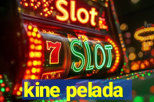 kine pelada